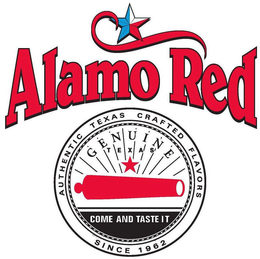 ALAMO RED, AUTHENTIC TEXAS CRAFTED FLAVORS, SINCE 1962, GENUINE TEXAS COME AND TASTE IT trademark