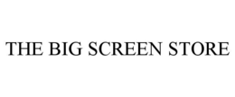 THE BIG SCREEN STORE trademark