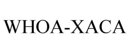 WHOA-XACA trademark