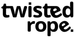 TWISTED ROPE trademark