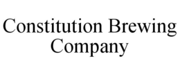 CONSTITUTION BREWING COMPANY trademark