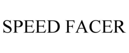 SPEED FACER trademark