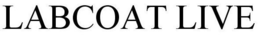 LABCOAT LIVE trademark