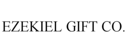 EZEKIEL GIFT CO. trademark