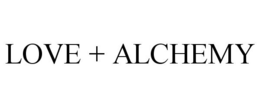 LOVE + ALCHEMY trademark