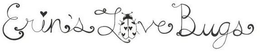 ERIN'S LOVE BUGS trademark