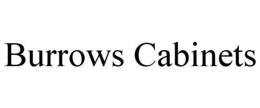 BURROWS CABINETS trademark