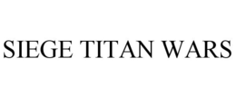 SIEGE TITAN WARS trademark