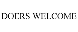DOERS WELCOME trademark