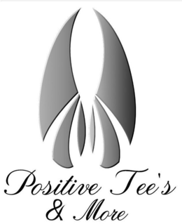 POSITIVE TEE'S & MORE trademark