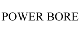 POWER BORE trademark