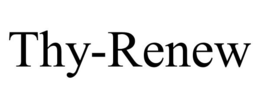 THY-RENEW trademark