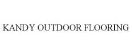 KANDY OUTDOOR FLOORING trademark