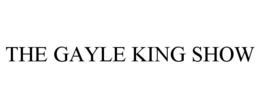 THE GAYLE KING SHOW trademark