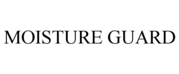 MOISTURE GUARD trademark