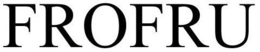 FROFRU trademark