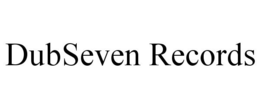 DUBSEVEN RECORDS trademark