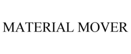 MATERIAL MOVER trademark