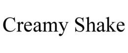 CREAMY SHAKE trademark