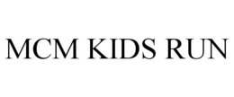 MCM KIDS RUN trademark