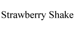 STRAWBERRY SHAKE trademark