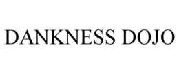 DANKNESS DOJO trademark