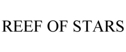 REEF OF STARS trademark