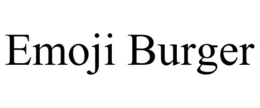 EMOJI BURGER trademark