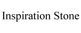 INSPIRATION STONE trademark
