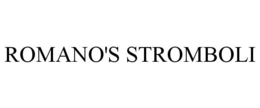 ROMANO'S STROMBOLI trademark