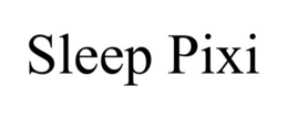 SLEEP PIXI trademark