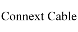 CONNEXT CABLE trademark
