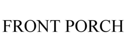 FRONT PORCH trademark