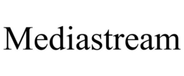 MEDIASTREAM trademark