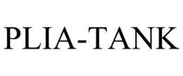 PLIA-TANK trademark