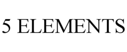 5 ELEMENTS trademark