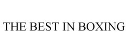 THE BEST IN BOXING trademark