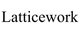LATTICEWORK trademark