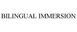 BILINGUAL IMMERSION trademark