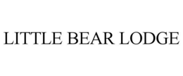 LITTLE BEAR LODGE trademark