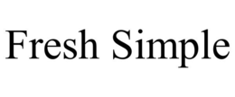 FRESH SIMPLE trademark