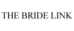 THE BRIDE LINK trademark