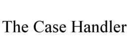 THE CASE HANDLER trademark