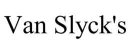 VAN SLYCK'S trademark