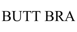 BUTT BRA trademark