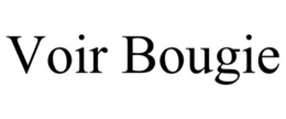 VOIR BOUGIE trademark