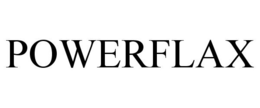 POWERFLAX trademark