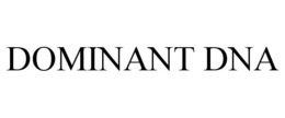 DOMINANT DNA trademark