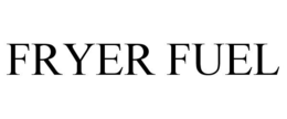 FRYER FUEL trademark