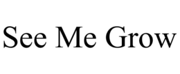 SEE ME GROW trademark
